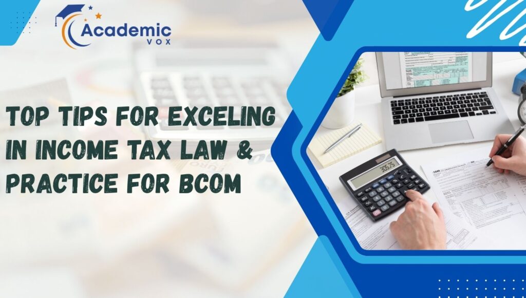 Income Tax Law and Practice for BCom | academicvox