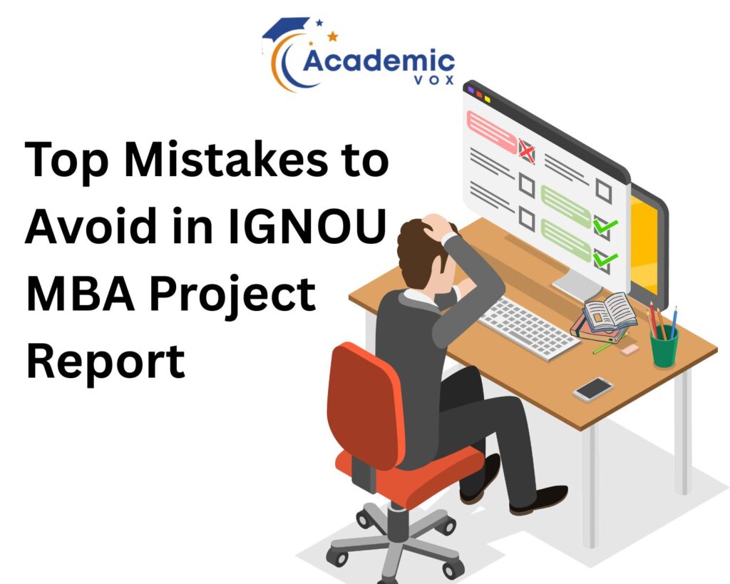 Top Mistakes to Avoid in IGNOU MBA Project Report