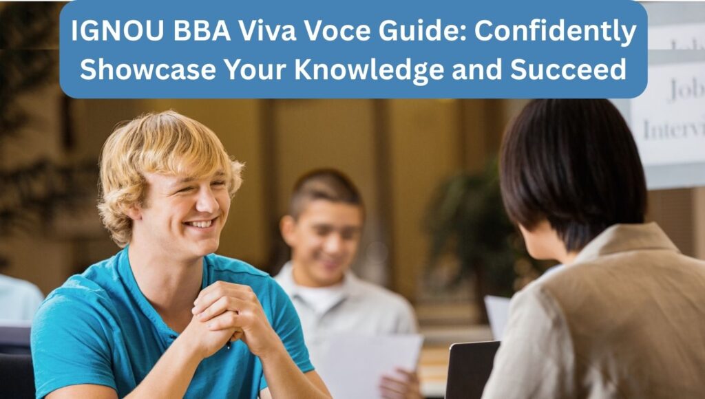 IGNOU BBA Viva Voce Guide | academicvox