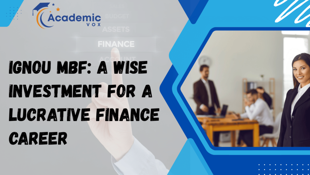 Ignou MBF | Academicvox