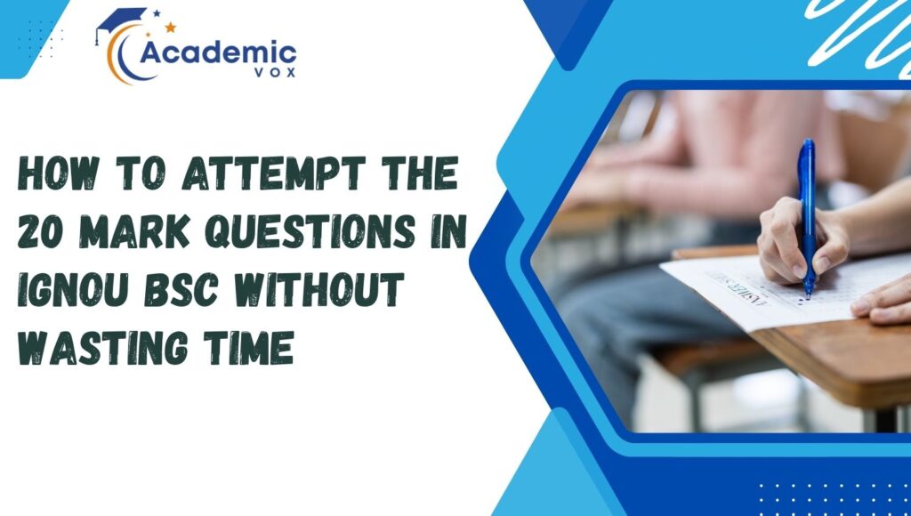 Attempt the 20 Mark Questions | academicvox