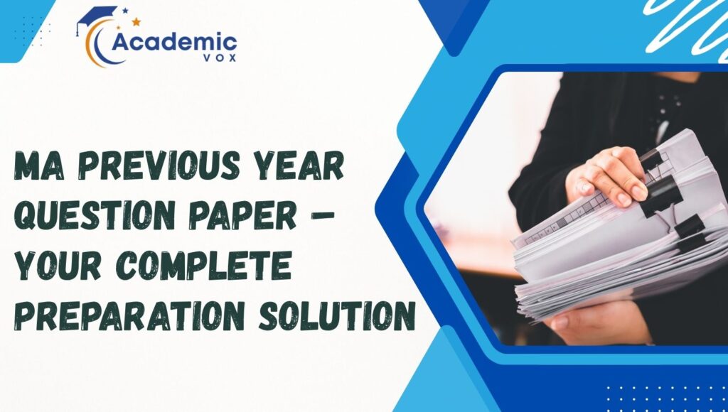MA Previous Year Question Paper | Academicvox