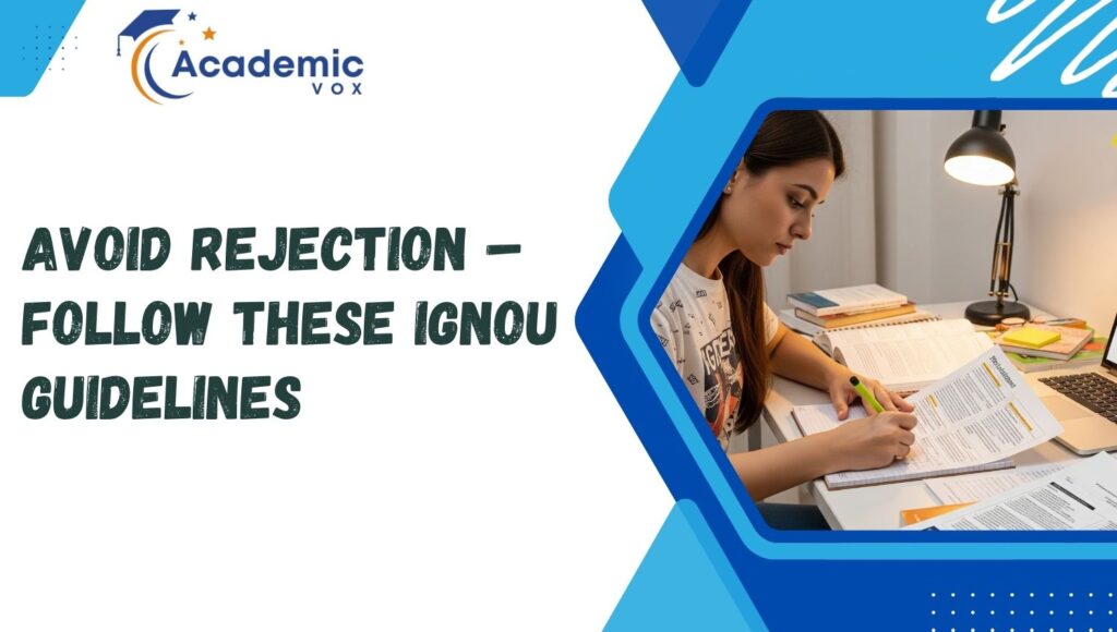 IGNOU Guidelines | Academicvox
