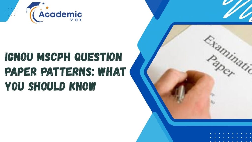 IGNOU MScPH Question Paper Patterns | Academicvox