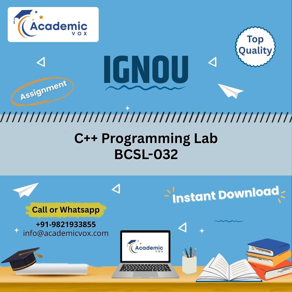 IGNOU BCSL-032 | C++ Programming Lab | Academicvox