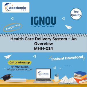 IGNOU MHH-014 | Health Care Delivery System – An Overview | Academicvox