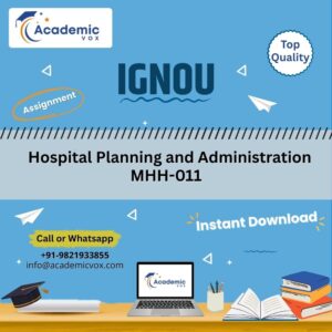 IGNOU MHH-011 | Hospital Planning and Administration | Academicvox
