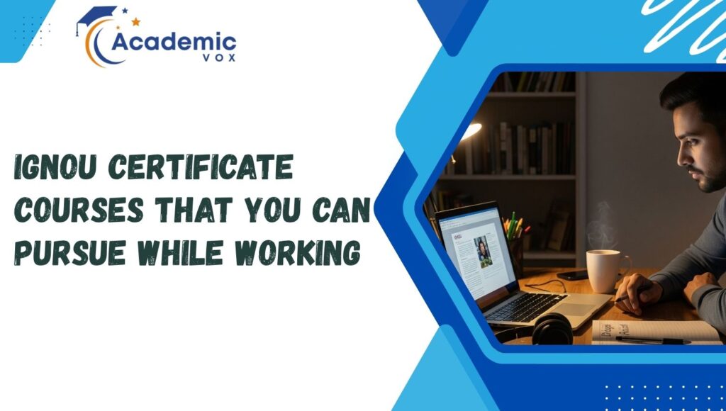 IGNOU Certificate Courses | Academicvox