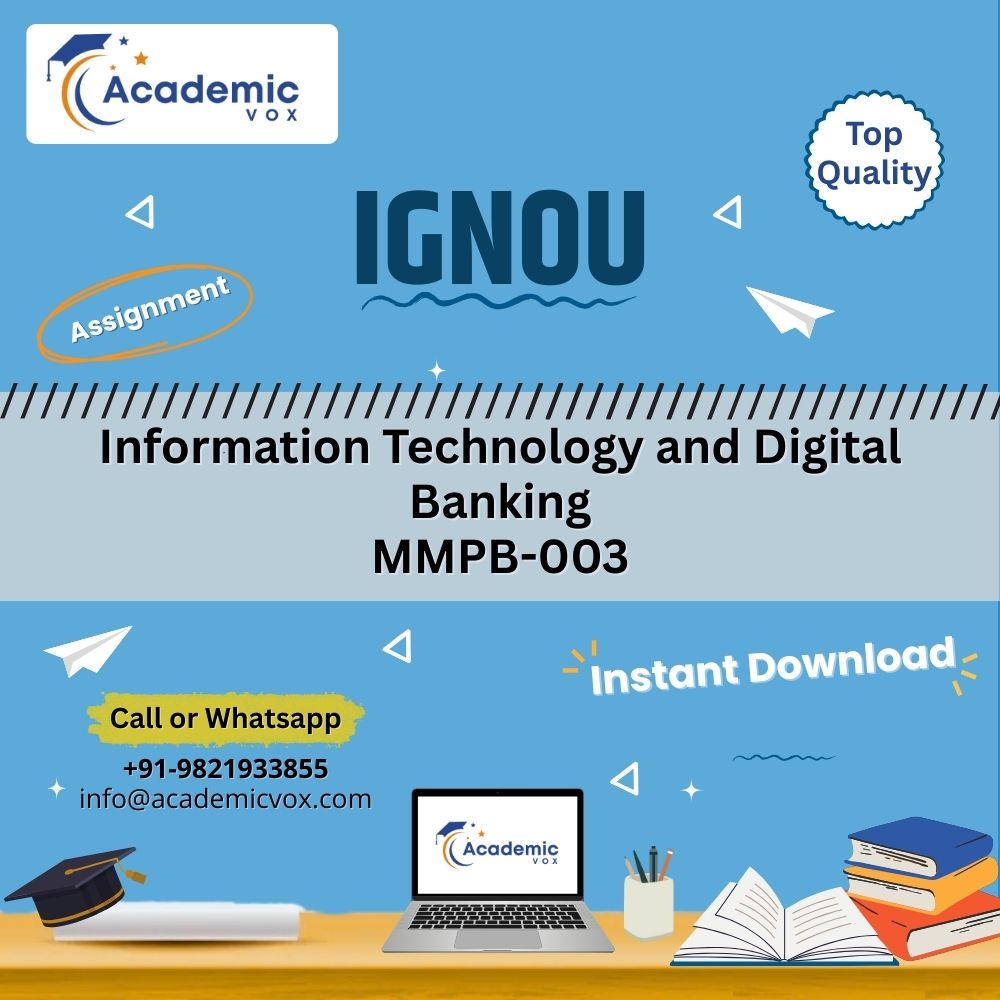 IGNOU MMPB-001 | Information Technology and Digital Banking | Academicvox