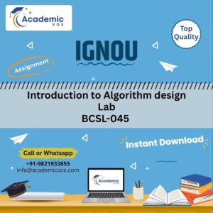IGNOU BCSL-045 | Introduction to Algorithm design Lab | Academicvox