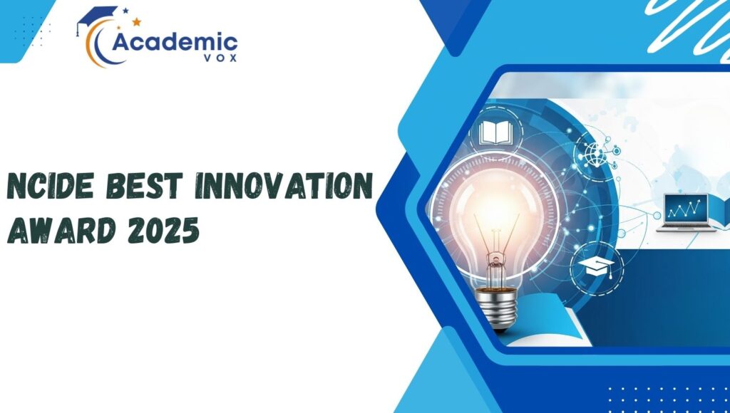 NCIDE Best Innovation Award 2025 |