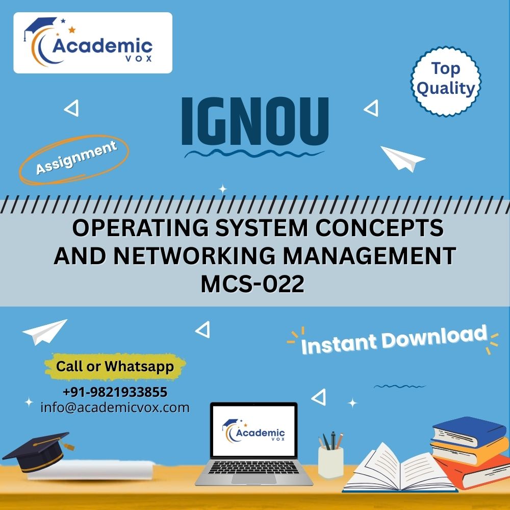IGNOU MCS-022 | OPERATING SYSTEM CONCEPTS AND NETWORKING MANAGEMENT | Academicvox