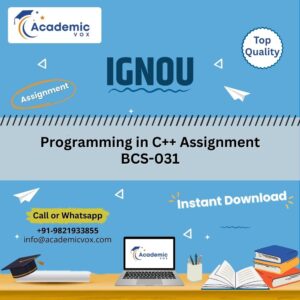 IGNOU BCS-031 | Programming in C++ Assignment | Academicvox