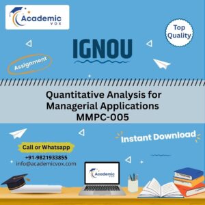 Quantitative Analysis for Managerial Applications MMPC-005 | Academicvox