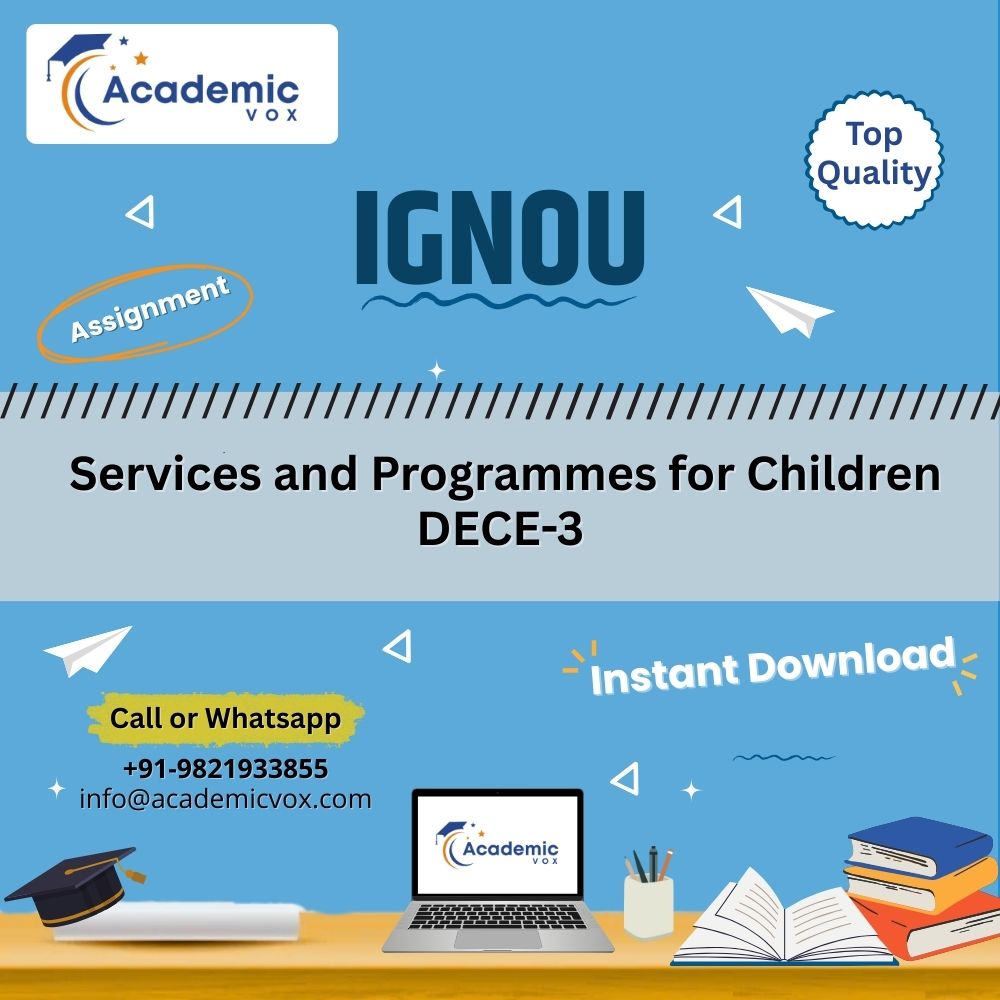IGNOU DECE-3 | Services and Programmes for Children | Academicvox