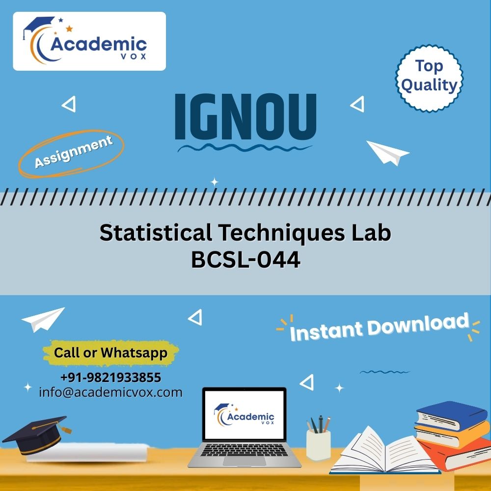 IGNOU BCSL-044 | Statistical Techniques Lab | Academicvox