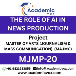 MJMP-20 THE ROLE OF AI IN NEWS PRODUCTION