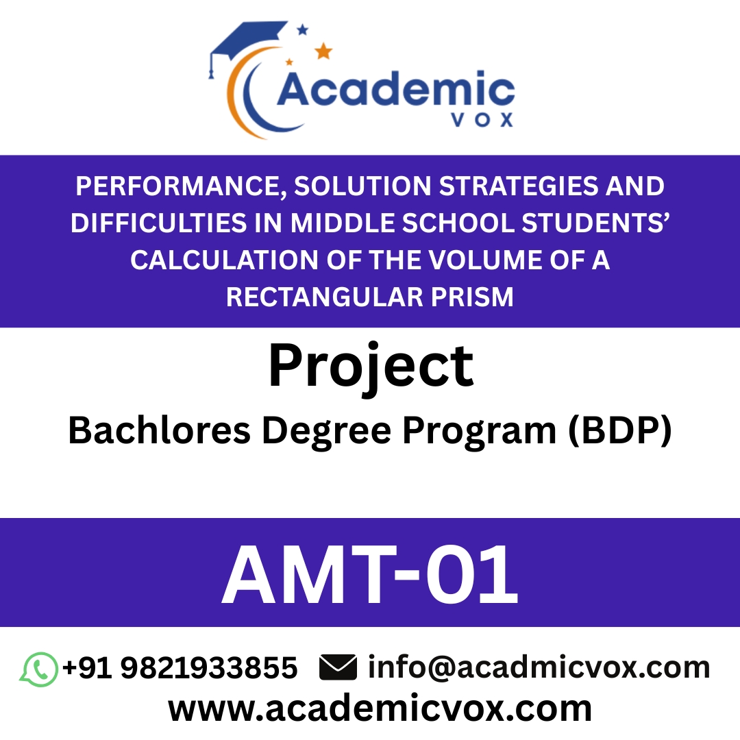 AMT-01 PERFORMANCE, SOLUTION STRATEGIES AND DIFFICULTIES IN MIDDLE SCHOOL STUDENTS CALCULATION OF THE VOLUME OF A RECTANGULAR PRISM