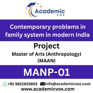 MANP-01 Contemporary problems in family system in modern India