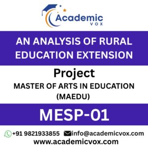 MESP-01 AN ANALYSIS OF RURAL EDUCATION EXTENSION