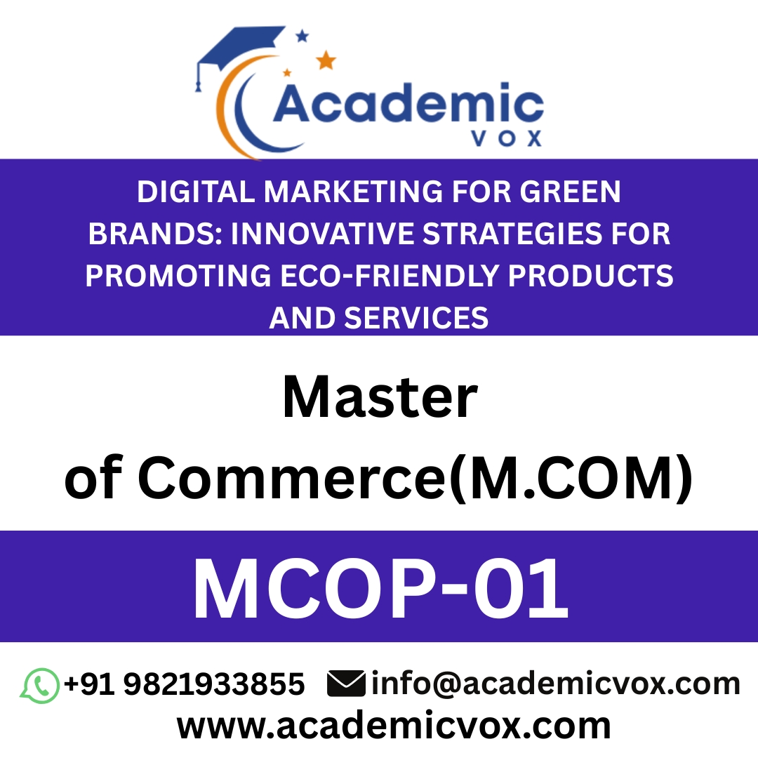 DIGITAL MARKETING FOR GREEN BRANDS: INNOVATIVE STRATEGIES FOR PROMOTING ECO-FRIENDLY PRODUCTS AND SERVICES