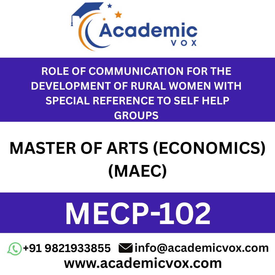 ROLE OF COMMUNICATION FOR THE DEVELOPMENT OF RURAL WOMEN WITH SPECIAL REFERENCE TO SELF HELP GROUPS