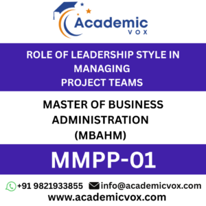 ROLE OF LEADERSHIP STYLE IN MANAGING PROJECT TEAMS