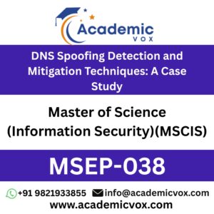DNS Spoofing Detection and Mitigation Techniques: A Case Study