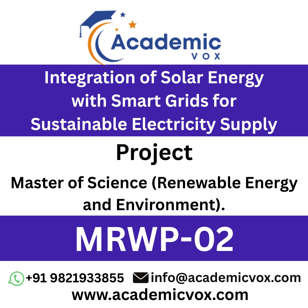 Integration of Solar Energy with Smart Grids for Sustainable Electricity Supply-- MRWP-02