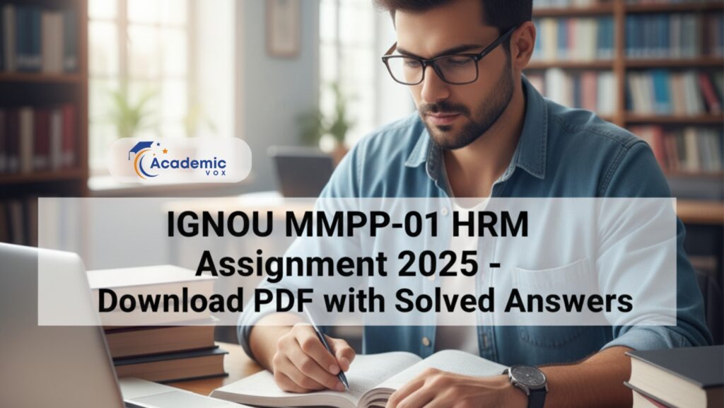 IGNOU MMPP-01 HRM Assignment 2025 – Download PDF with Solved Answers