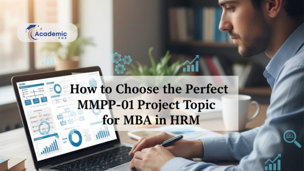 How to Choose the Perfect MMPP-01 Project Topic