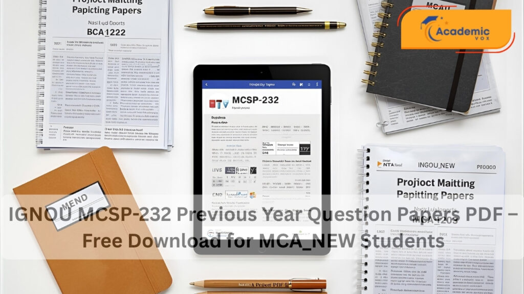 IGNOU MCSP-232 Previous Year Question Papers PDF – Free Download for MCA_NEW Students