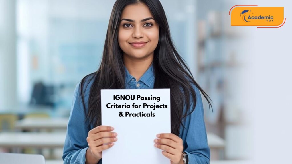 IGNOU Passing Criteria for Projects & Practicals