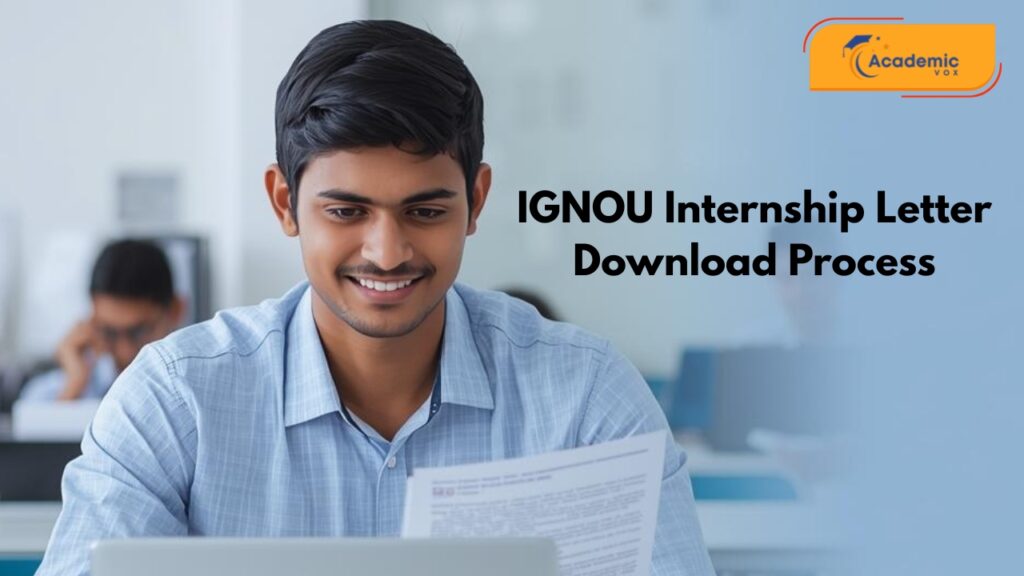 IGNOU Internship Letter Download Process