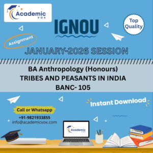 IGNOU BANC-105 TRIBES AND PEASANTS IN INDIA (English Medium)Solved Assignment (January 2026 )