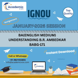IGNOU BABG-171 UNDERSTANDING B.R. AMBEDKAR (English Medium) Solved Assignment (January 2026 )