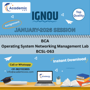 IGNOU BCSL-063 Operating System Networking Management Lab Solved Assignment (January 2026 )