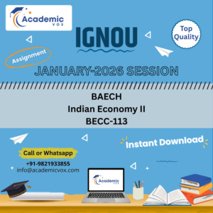 IGNOU BECC-113 Indian Economy II (English Medium) Solved Assignment (January 2026 )