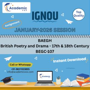 IGNOU BEGC-107: British Poetry and Drama - 17th & 18th Century Solved Assignment (January 2026 )