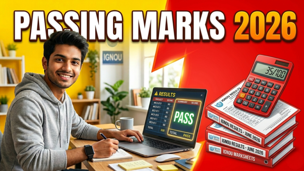 IGNOU Assignment Passing Marks 2026 UG, PG Complete Details